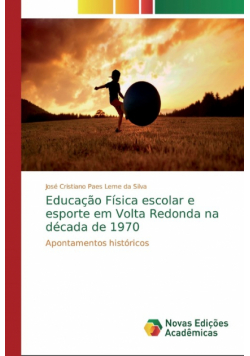 Educação Física escolar e esporte em Volta Redonda na década de 1970