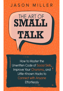 The Art of Small Talk