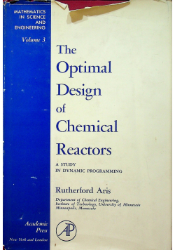 The optimal design of chemical reactors