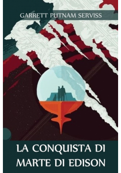 La Conquista di Marte di Edison