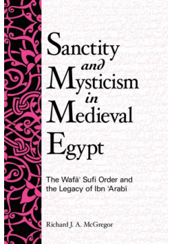Sanctity and Mysticism in Medieval Egypt