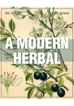 A Modern Herbal (Volume 2, I-Z and Indexes)