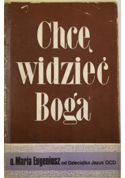 Chcę widzieć Boga