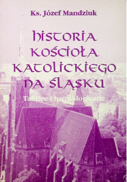 Historia kościoła katolickiego na śląsku
