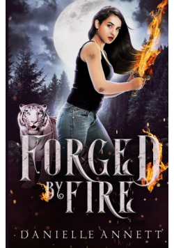 Forged by Fire