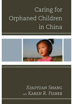 Caring for Orphaned Children in China