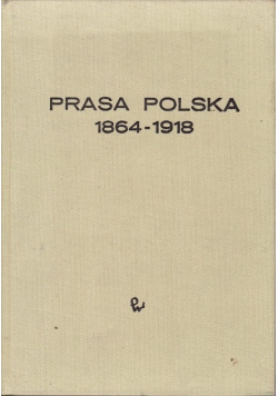 Prasa Polska 1864 - 1918