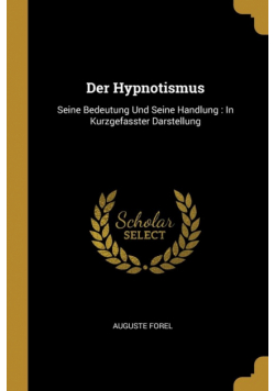 Der Hypnotismus