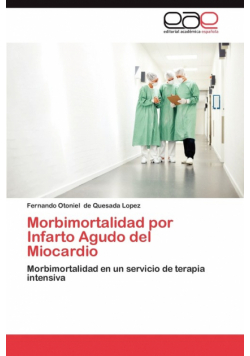 Morbimortalidad Por Infarto Agudo del Miocardio