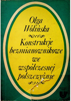 Konstrukcje bezmianownikowe we współczenej polszczyźnie