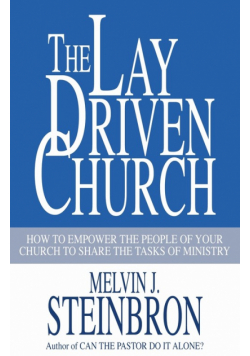 The Lay-Driven Church
