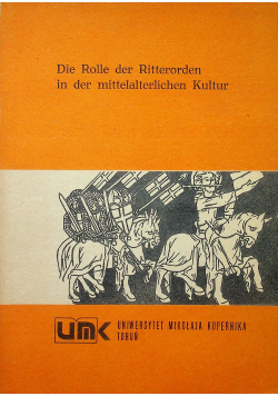 Die Rolle der Ritterorden in der mittelalterlichen Kultur