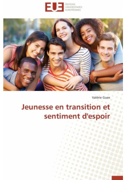 Jeunesse en transition et sentiment d'espoir