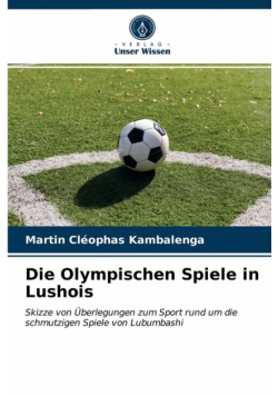 Die Olympischen Spiele in Lushois