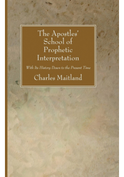 The Apostles' School of Prophetic Interpretation