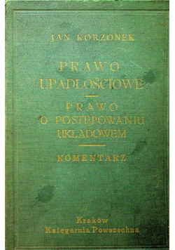 Prawo Upadłościowe Prawo o Postępowaniu Układowem 1935 r.