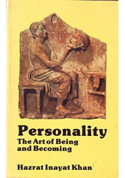 Personality the art of being and Becoming