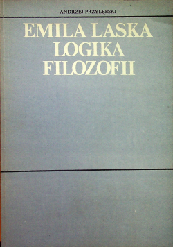 Emila Laska Logika filozofii