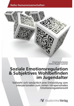 Soziale Emotionsregulation & Subjektives Wohlbefinden im Jugendalter