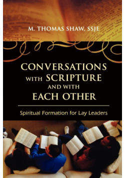 Conversations with Scripture and with Each Other