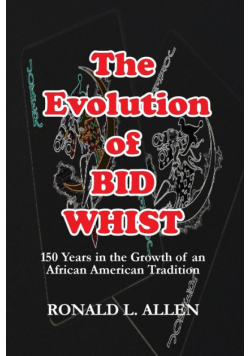 The Evolution of Bid Whist