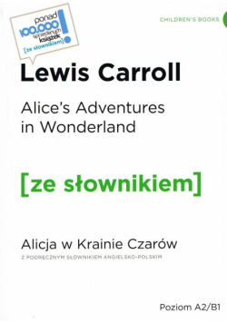 Alice's Adventures in Wonderland / Alicja..
