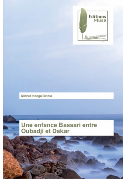 Une enfance Bassari entre Oubadji et Dakar