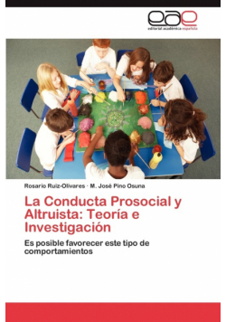 La Conducta Prosocial y Altruista