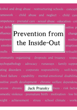 Prevention from the Inside-Out