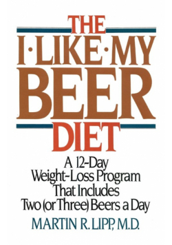 The I-Like-My-Beer Diet