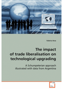The impact of trade liberalisation on technological upgrading
