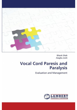 Vocal Cord Paresis and Paralysis