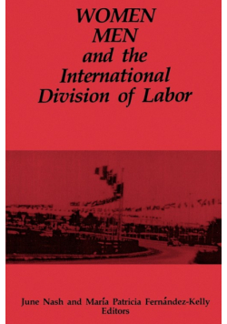 Women, Men, and the International Division of Labor