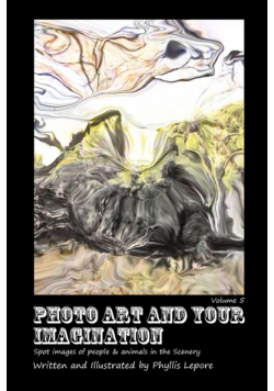 Photo Art and Your Imagination volume 5