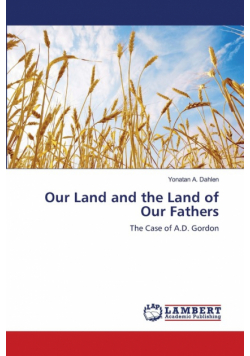 Our Land and the Land of Our Fathers