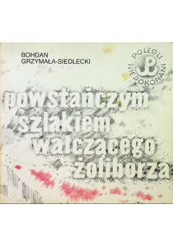 Powstańczym szlakiem walczącego Żoliborza