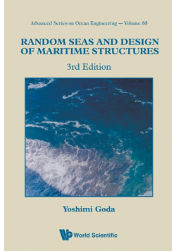 Random Seas And Design Of Maritime Structures (3Rd Edition)