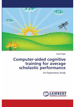 Computer-aided cognitive training for average scholastic performance