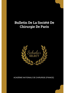 Bulletin De La Société De Chirurgie De Paris