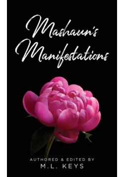 Mashaun's Manifestations