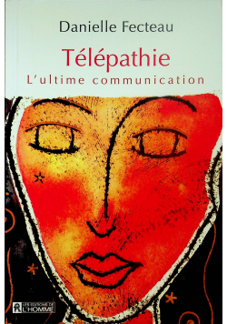 Telepathie L ultime communication
