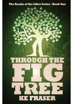 Through The Fig Tree