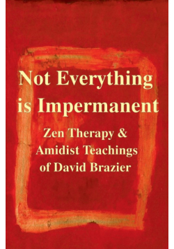 Not Everything Is Impermanent