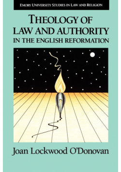 Theology of Law and Authority in the English Reformation