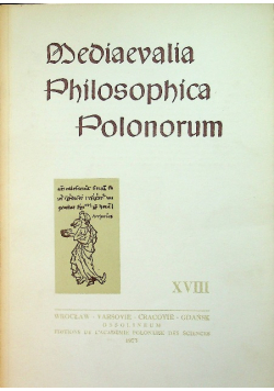 Mediaevalia Philosophica Polonorum XVIII