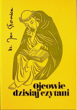 Ojcowie dzisiaj czytani