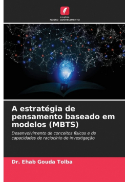 A estratégia de pensamento baseado em modelos (MBTS)