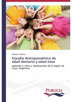 Estudio Antropométrico de edad dentaria y edad ósea