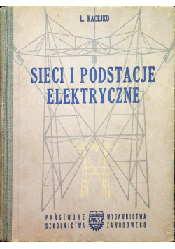 Sieci i podstacje elektryczne