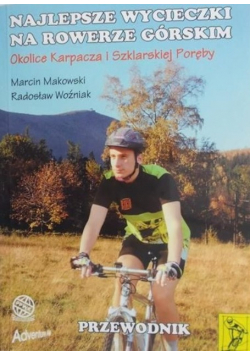Najlepsze wycieczki na rowerze górskim